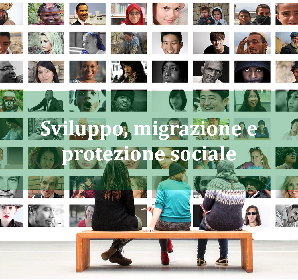 Sviluppo, migrazione e protezione sociale